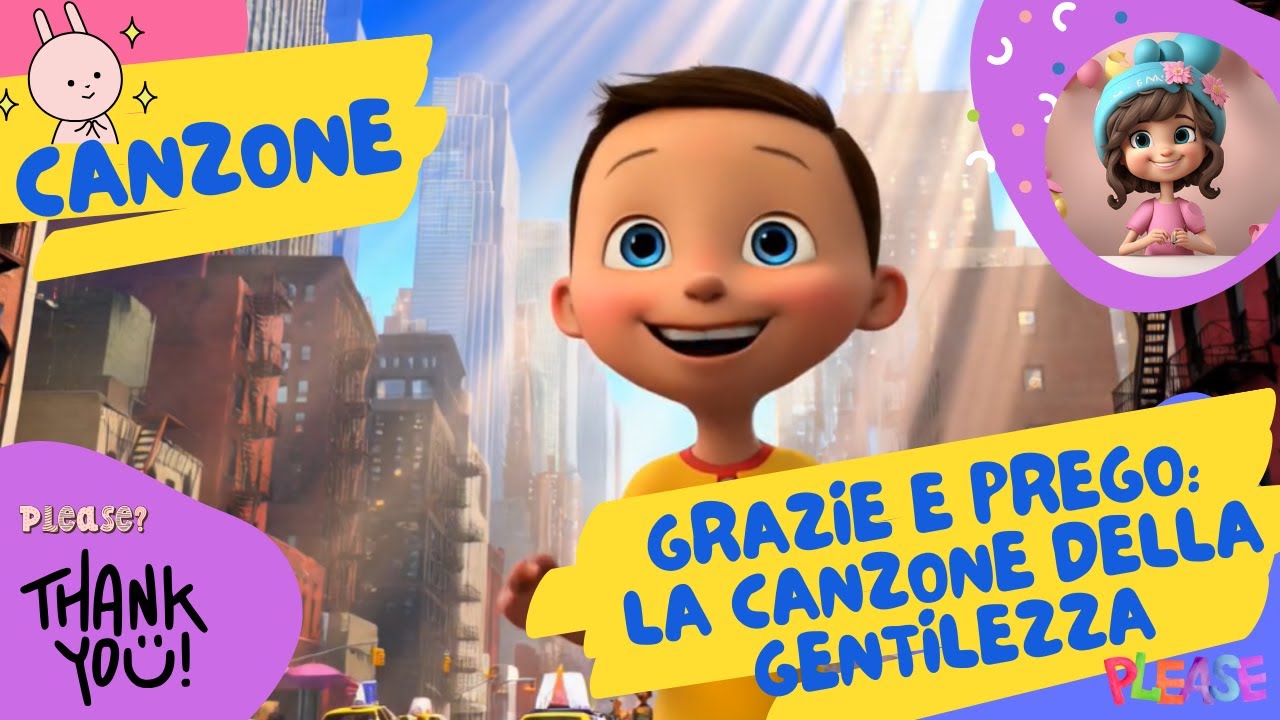 Grazie e Prego – La Canzone della Gentilezza per Bambini