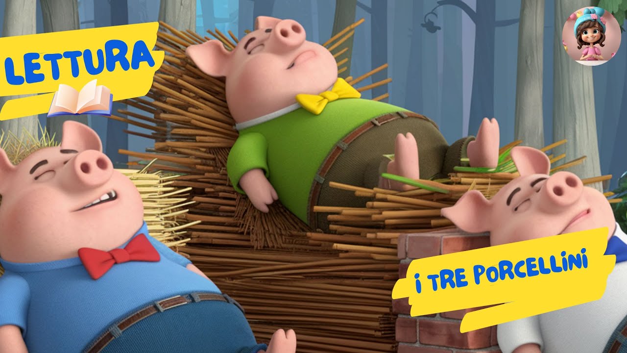 I Tre Porcellini – Fiaba Classica per Bambini da Ascoltare